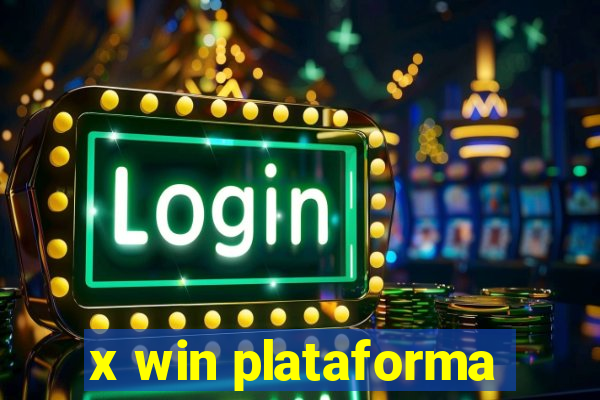 x win plataforma